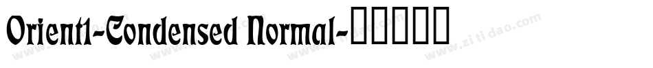 Orient1-Condensed Normal字体转换